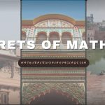 Secrets of Mathura: Unveiling Ancient Kunds, Grand Havelis, and Fabled Legends