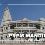 Prem Mandir Vrindavan: A Spiritual Wonderland You Must Visit